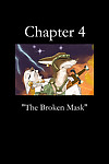 The Broken Mask - part 4
