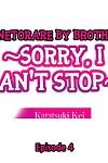Netorare by Brother ~Sorry- I cant Stop~ - part 4